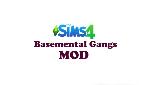 The Sims 4 Basemental Gangs Mod