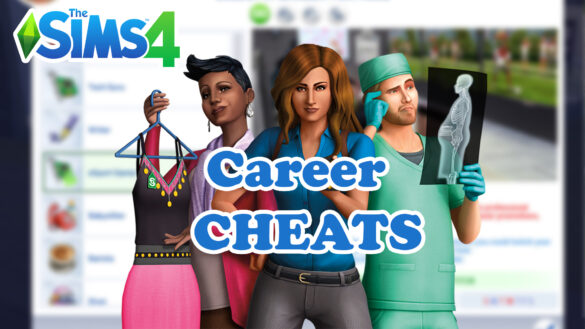 The Sims 4 Career Cheats