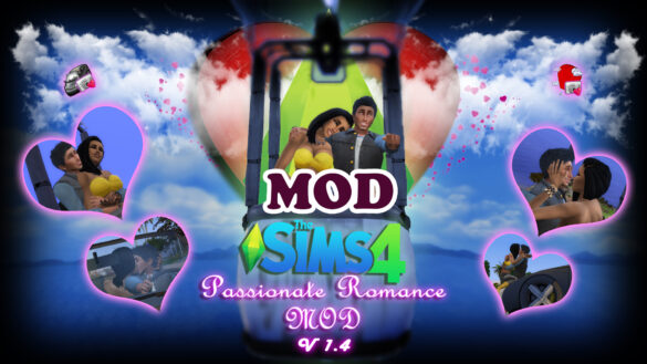 The Sims 4 Passionate Romance Mod By sacrificialmods