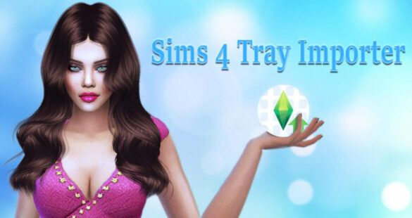 Sims 4 Tray Importer How to Find Broken CC