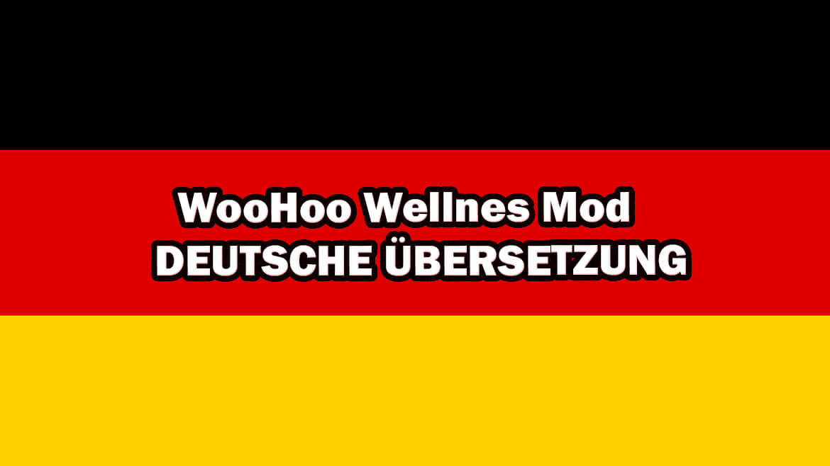 Sims 4 WooHoo Wellnes Mod Deutsche Übersetzung - The Sims Guide